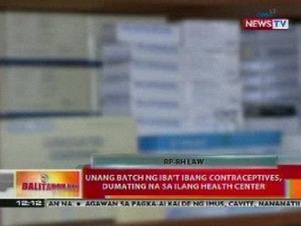 BT: Unang batch ng iba't ibang contraceptive, dumating na sa ilang health center