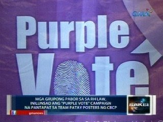 Saksi: Pro-RH law groups, may "purple vote" campaign na pangontra sa Team Patay