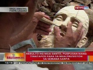 BT: Rebulto ng mga santo, puspusan nang tinatapos para sa prusisyon sa Semana Santa