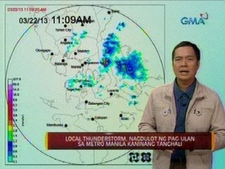 24 Oras: Weather update as of 7:15 p.m. (March 22, 2013)