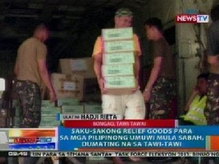 NTG: Saku-sakong relief goods para sa mga Pilipinong umuwi mula sa Sabah, dumating na sa Tawi-Tawi