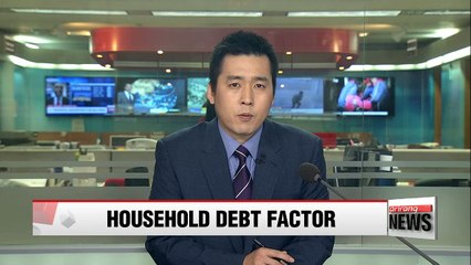 Rising household debt expected to deal severe blow to Korean economy:BOK