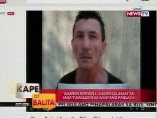 KB: Warren Rodwell, nagpasalamat sa mga tumulong sa kanyang paglaya