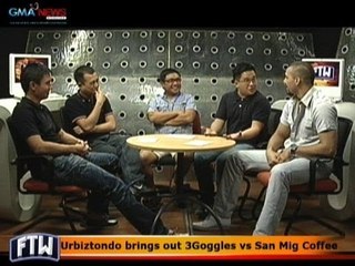 FTW: Urbiztondo brings out 3Goggles vs San Mig Coffee