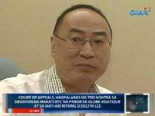 Saksi: Desisyon ng Makati RTC pabor sa Globe Asiatique at Delfin Lee, hinarang ng CA
