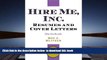 PDF [FREE] DOWNLOAD  Hire Me, Inc. Resumes and Cover Letters : That Get Results FOR IPAD