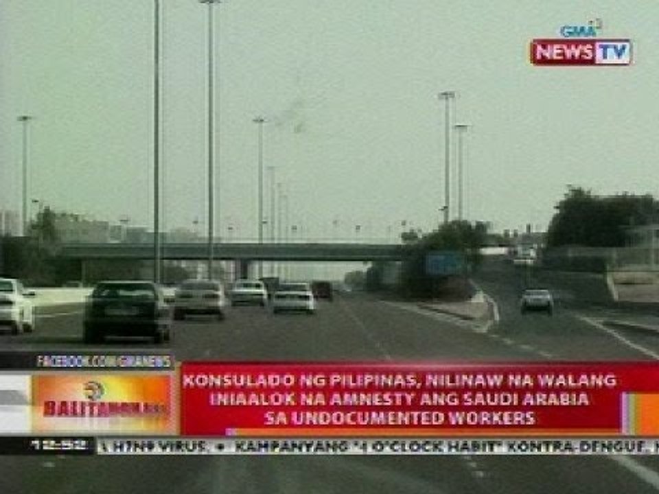 BT: Konsulado ng PHL: Walang amnesty ang Saudi sa undocumented workers