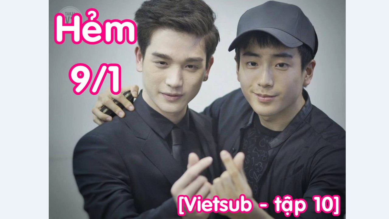 [Vietsub - tập 10] Hẻm số 9/1