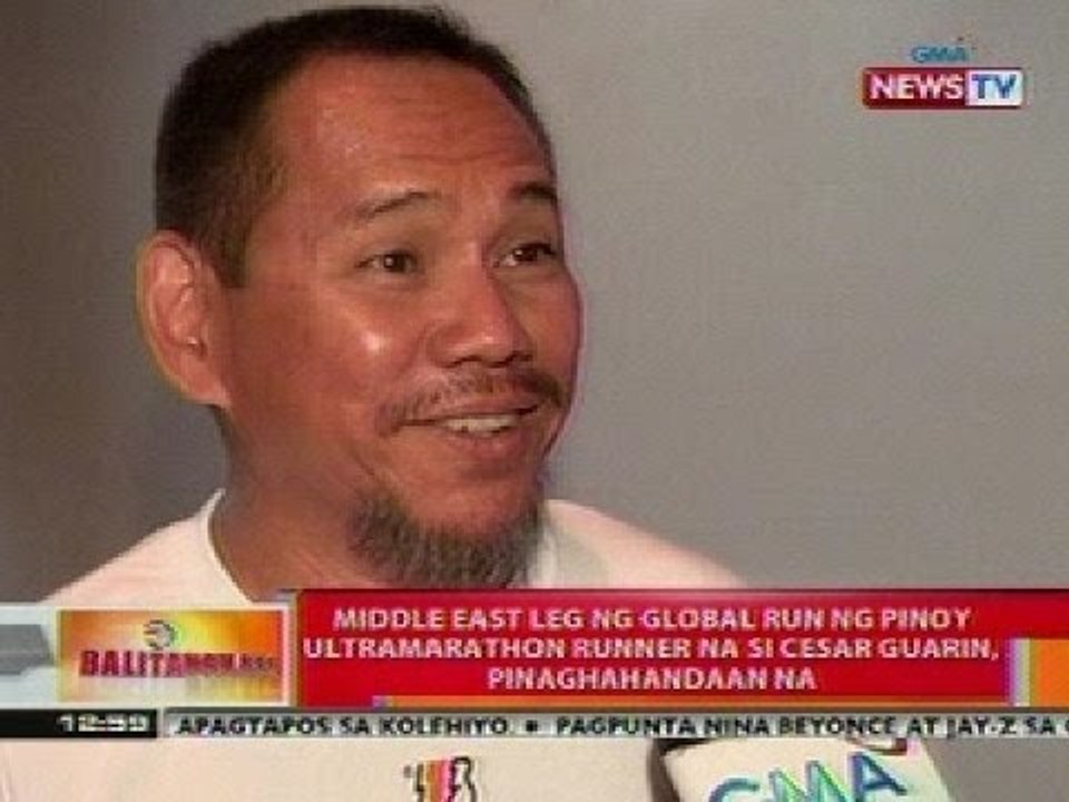 BT: Middle East leg ng global run ni Cesar Guarin, pinaghahandaan na