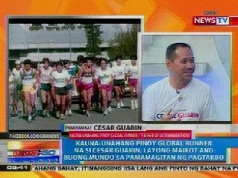 NTG: Panayam kay Cesar Guarin, kauna-unahang Pinoy global runner/Father of Ultramarathon