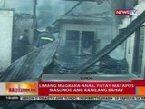 BT: 5 magkaka-anak sa Bulacan, patay nang masunog ang bahay