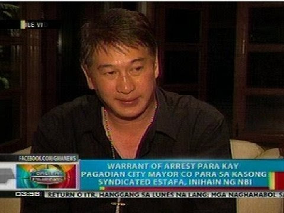 BP: Warrant of arrest kay Pagadian City Mayor Co para sa kasong syndicated estafa, inihain ng NBI