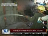 24 Oras: 10 establisimyento sa public market sa Misamis Oriental, nasunog