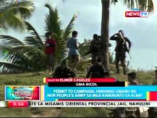 BP: Permit to campaign, hinihingi umano ng NPA sa mga kandidato sa Albay
