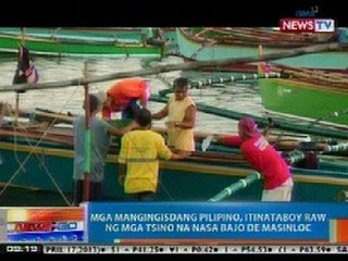 NTG: Mga mangingisdang Pinoy, itinataboy raw ng mga Tsino na nasa Bajo de Masinloc