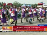 BT: Mahigit 200 bata, lumahok sa Football for Peace Festival ng PHL Navy sa Taguig