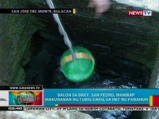 BP: Balon sa Brgy. San Pedro, Bulacan, mahirap makuhanan ng tubig dahil sa init ng panahon