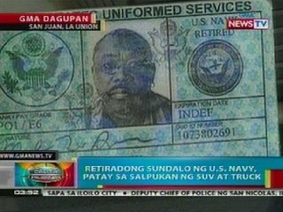 BP: Retiradong sundalo ng U.S. Navy, patay sa salpukan ng suv at truck sa La Union