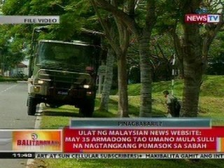BT: Malaysian News Website: May 35 armadong tao mula Sulu na nagtangkang pumasok sa Sabah