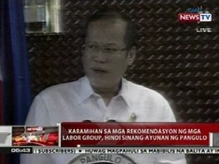 QRT: Karamihan sa mga rekomendasyon ng mga labor group, hindi sinang-ayunan ng pangulo