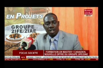 Business 24 -  Focus Société - Formation - Un master 1 Canadien, Nouvelle offre du groupe 2IFE - 2IAE