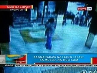 BP: Pagnanakaw ng isang lalaki sa Baguio City Museum, na-huli cam