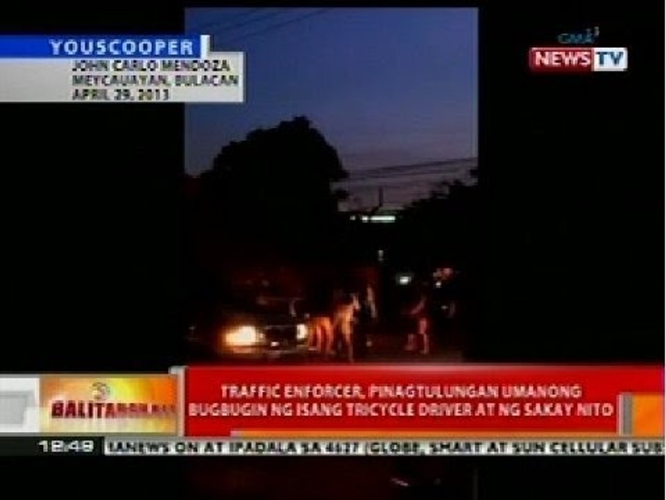BT: Traffic enforcer, pinagtulungan umanong bugbugin ng isang tricycle driver at ng sakay nito