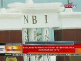 BT: Paglabas ni Mancao sa NBI Detention Area, nakunan ng CCTV