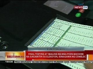 Final testing at sealing ng mga PCOS machine na gagamitin sa eleksyon, isinagawa ng COMELEC