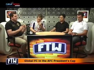 FTW: Global FC in the AFC President's Cup