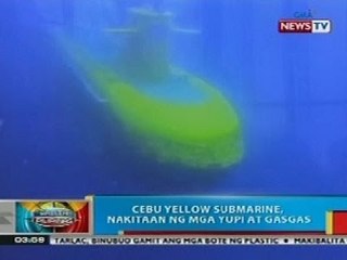BP: Cebu Yellow Submarine, nakitaan ng mga yupi at gasgas