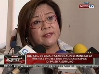 QRT: DOJ Sec. De Lima, tatanggalin si Mancao sa witness protection program kapag di pa sumuko
