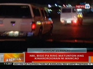 BT: NBI, bigo pa ring matunton ang kinaroroonan ni Mancao