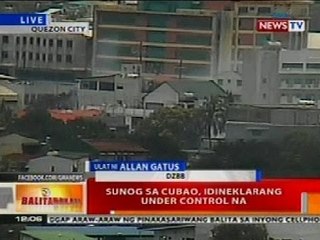 BT: Sunog sa Cubao, QC, idineklarang under control na