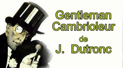 Gentleman Cambrioleur par Jean Loup