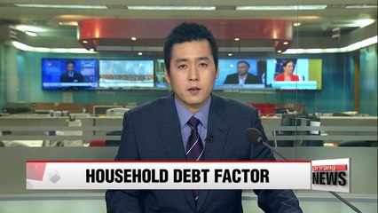 Rising household debt expected to deal severe blow to Korean economy:BOK