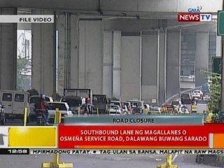 BT: Southbound lane ng Magallanes o Osmeña Service Road, 2 buwang sarado