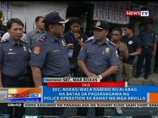 Sec. Roxas: Wala kaming nilalabag na batas sa pagsasagawa ng police operaton sa bahay ng mga Revilla