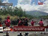 QRT: Dayuhang mountaineer na na-trap sa Mayon Volcano, nailigtas na