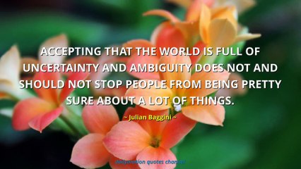 Julian Baggini Quotes #1