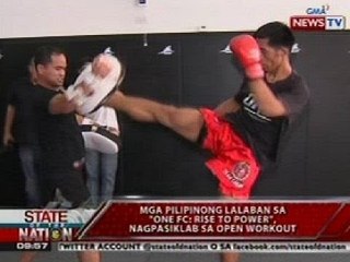 SONA: Mga Pilipinong lalaban sa "One FC: Rice to Power", nagpasiklab sa open workout