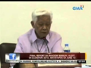 24 Oras: Final report sa random manual audit sa Eleksyon 2013, matatapos sa June 13
