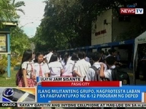 NTG: Ilang militanteng grupo, nagprotesta vs K-12 program ng DepEd