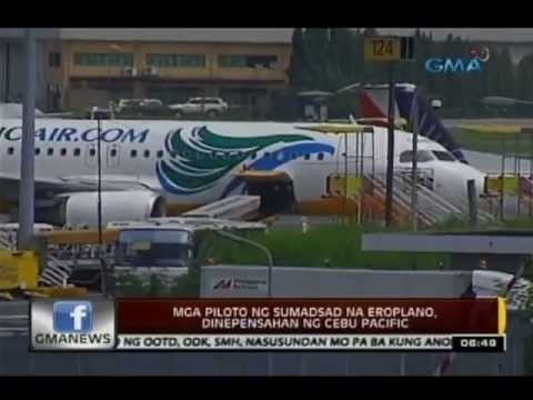 24 Oras: Mga piloto ng sumadsad na eroplano, dinepensahan ng Cebu Pacific