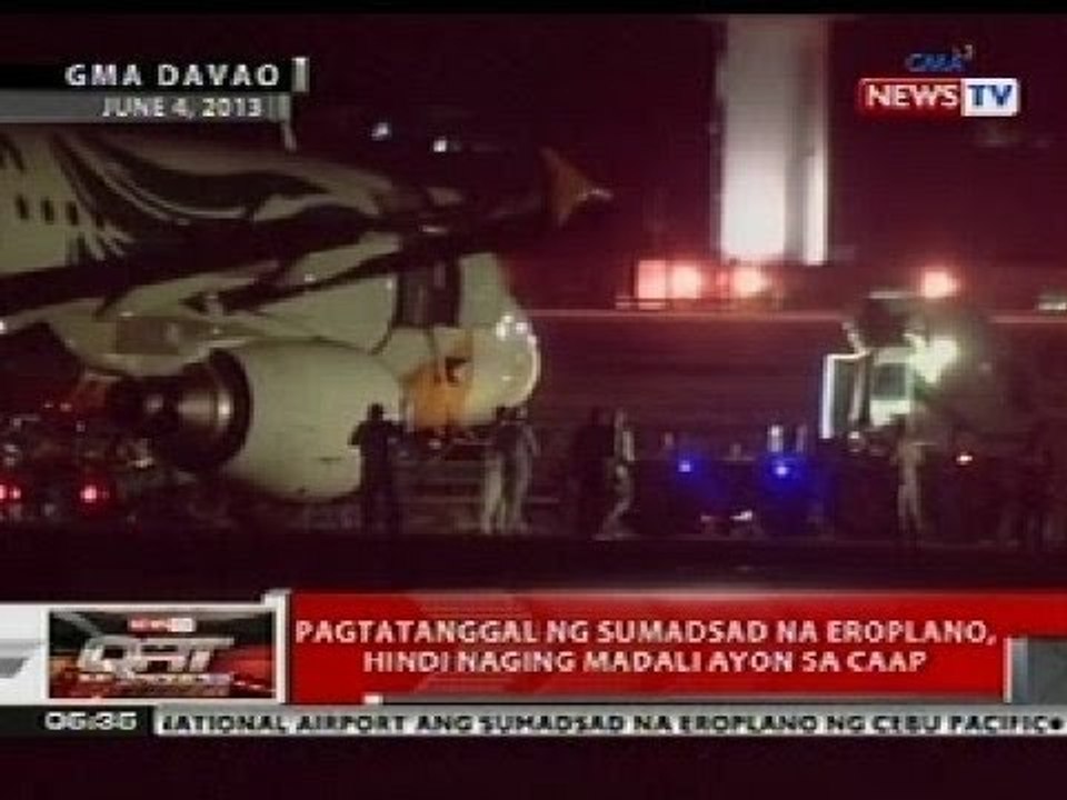 QRT: CAAP: Pagtanggal ng sumadsad na eroplano sa Davao, hindi naging madali