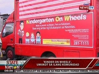 SONA: 'Kindergarten On Wheels ', umikot sa ilang komunidad