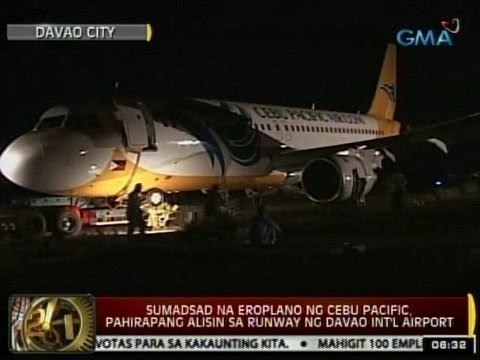 24Oras: Sumadsad na eroplano ng Cebu Pacific, pahirapang alisin sa runway ng Davao Int'l Airport