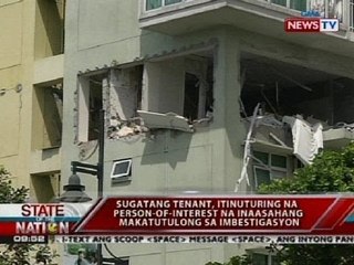 SONA: Sugatang tenant ng sumabog na unit sa Two Serendra, itinuturing na person-of-interest