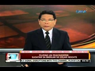 24 Oras: Filipino Peacekepeer, sugatan sa barilan sa Golan Heights