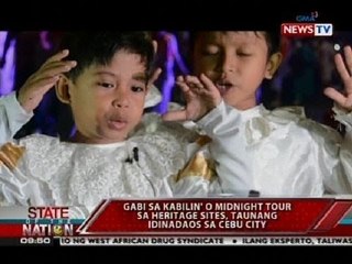 SONA: Gabi sa "Kabilin" o midnight tour sa heritage sites, taunang idinadaos sa Cebu City